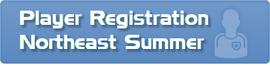 Player Registration Northeast Summer